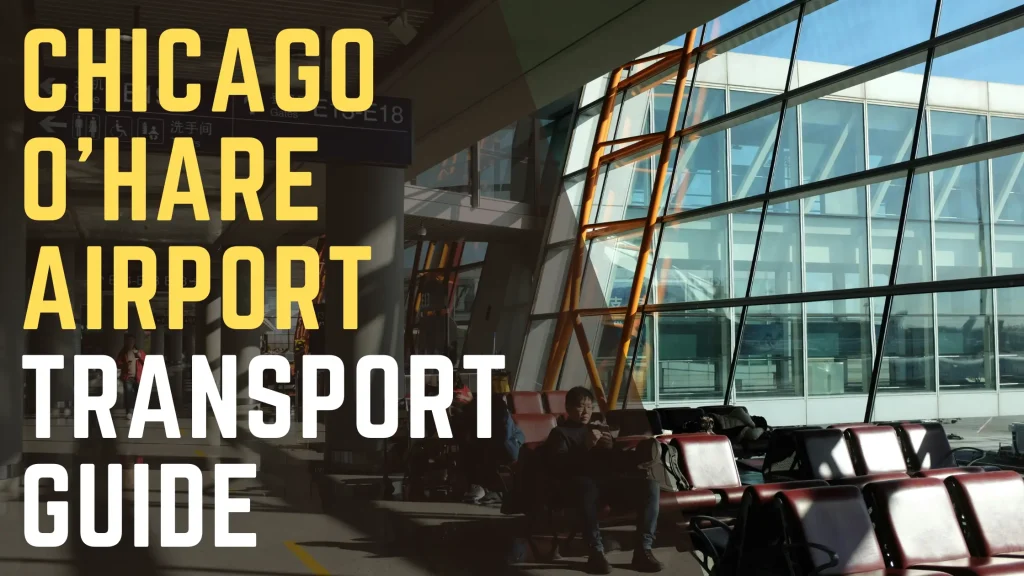 Chicago O’Hare Airport Transport Guide