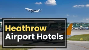 Heathrow Airport Hotels