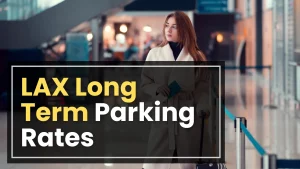 LAX Long Term Parking Rates