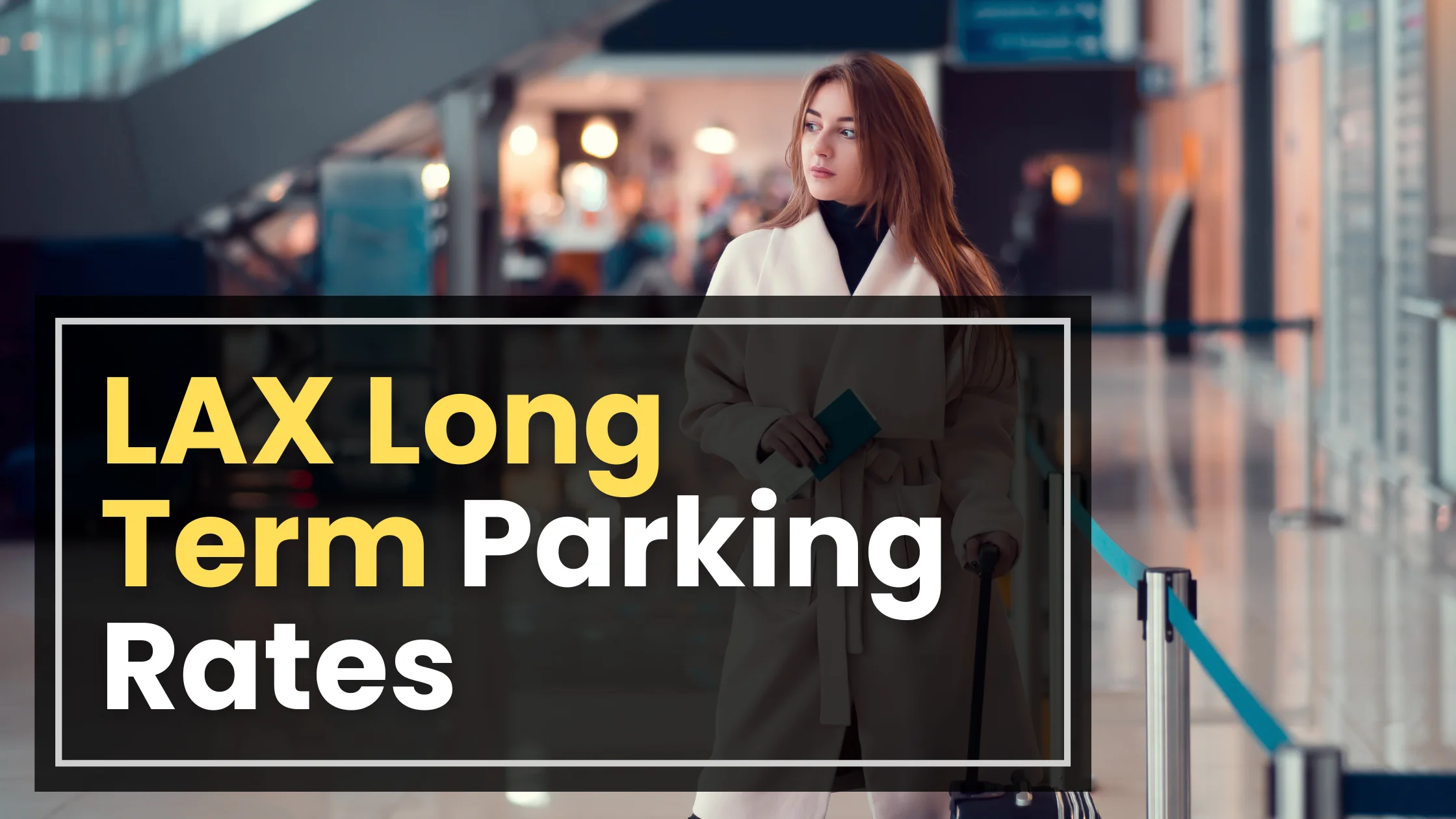 LAX Long Term Parking Rates